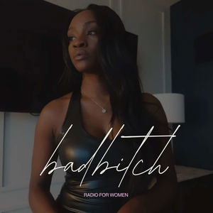 Bad Bitch Radio