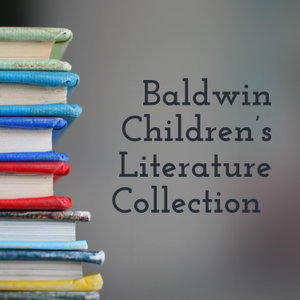Baldwin Children's Literature Collection 