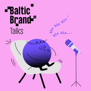 Baltic Brand Talks