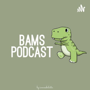 bams podcast 