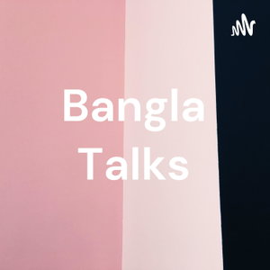 Bangla Talks