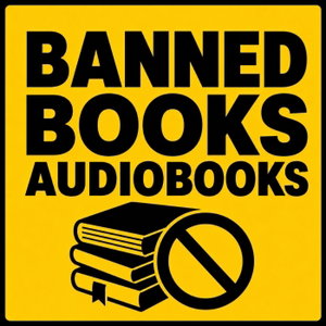 Banned Books: Censored & Forbidden Audiobooks