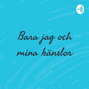 Bara jag och mina känslor