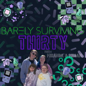 Barely Surviving Thirty