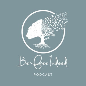 Be Free Indeed Podcast