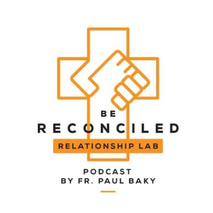 Be Reconciled: Christian Relationship Podcast