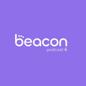 Beacon Podcast