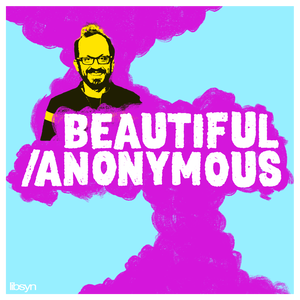 Beautiful Stories From Anonymous People
