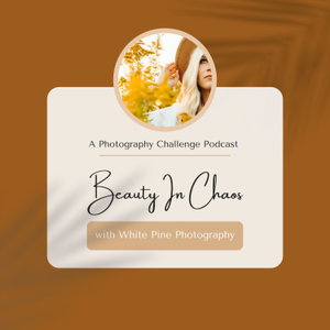 Beauty In Chaos with White Pine Photography 