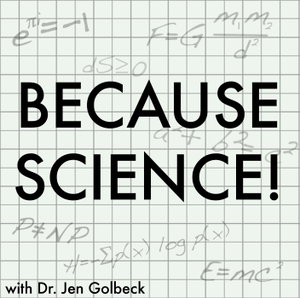 Because Science!