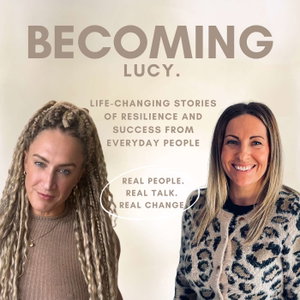 Becoming Lucy