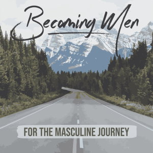 Becoming Men