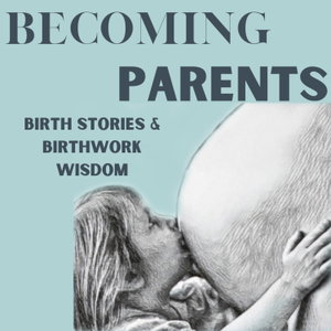 Becoming Parents Podcast