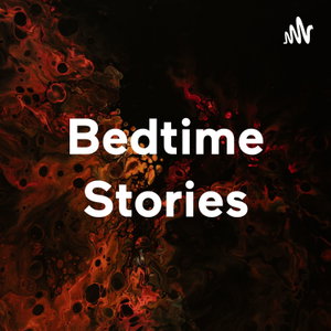 Bedtime Stories