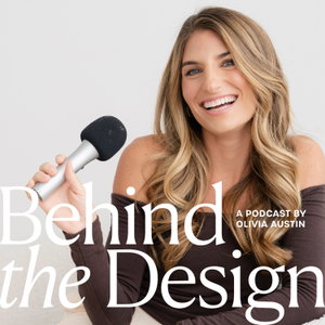 Behind the Design