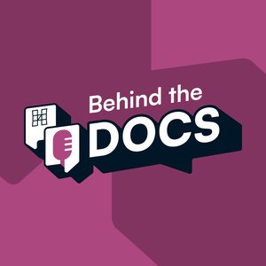Behind the Docs