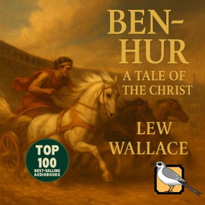 Ben-Hur: A Tale of the Christ [Gold edition]
