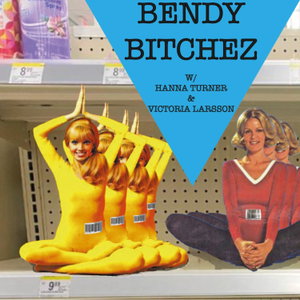 Bendy Bitchez 