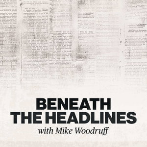 Beneath the Headlines