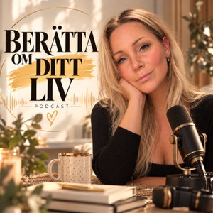 Berätta om ditt liv