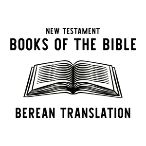 Berean Literal Bible by Book and Chapter