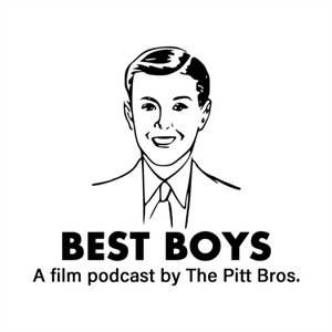 BEST BOYS: A film podcast