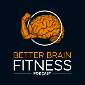 Better Brain Fitness with Drs. Josh Turknett and Tommy Wood