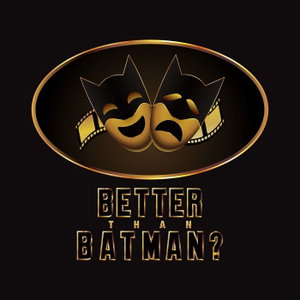 Better Than Batman?