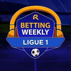 Betting Weekly: Ligue 1