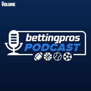 BettingPros Podcast