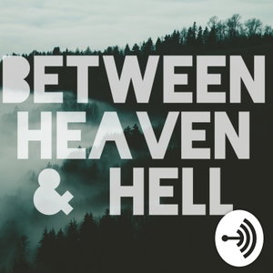 Between Heaven and Hell