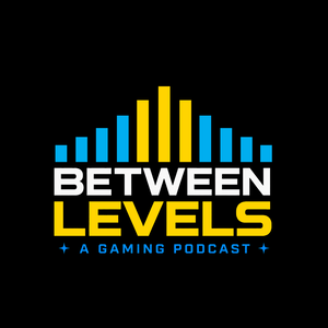 Between Levels Podcast