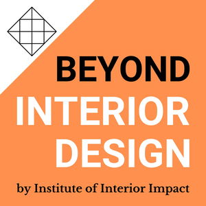 Beyond Interior Design Podcast: The Business of High-End Design