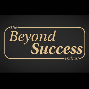 Beyond Success