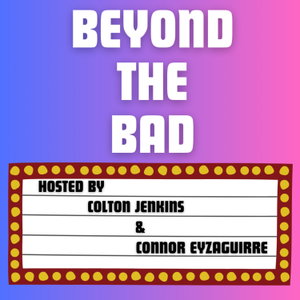 Beyond the Bad
