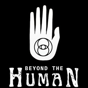 Beyond the Human