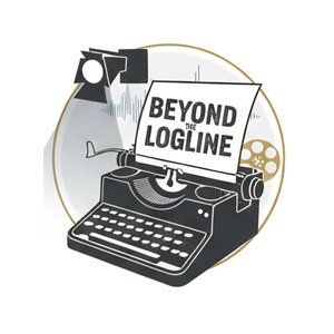 Beyond The Logline