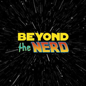 Beyond The Nerd
