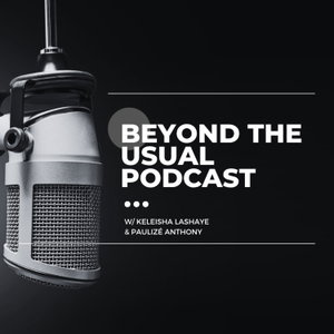 Beyond The Usual Podcast