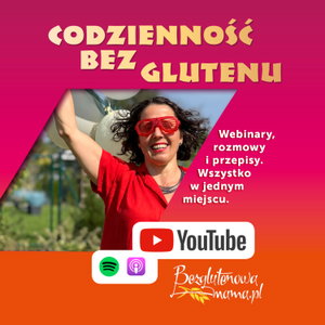 Bezglutenowa Mama Podcast