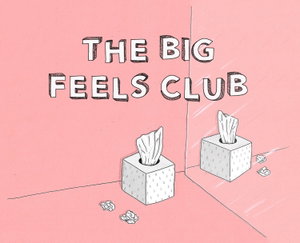 Big Feels Club