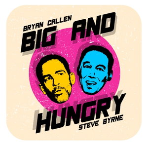 Big & Hungry