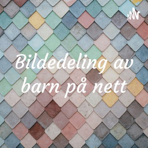 Bildedeling av barn på nett