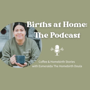 Empowered Births at Home - Homebirth Stories 