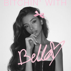 Bitchin' with Bella 