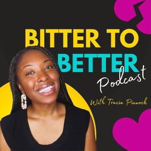 Bitter to Better