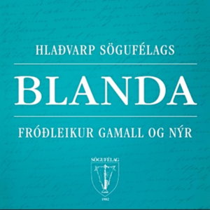 Blanda – hlaðvarp Sögufélags