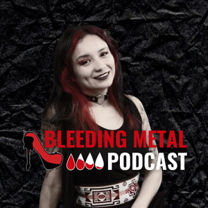 Bleeding Metal Podcast