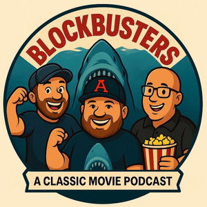 Blockbusters: A classic movie podcast