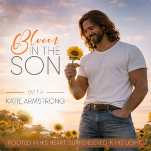 BLOOM IN THE SON: Hearing God, Relationship with God, Prophetic Word, Healing, Discipleship, Vision